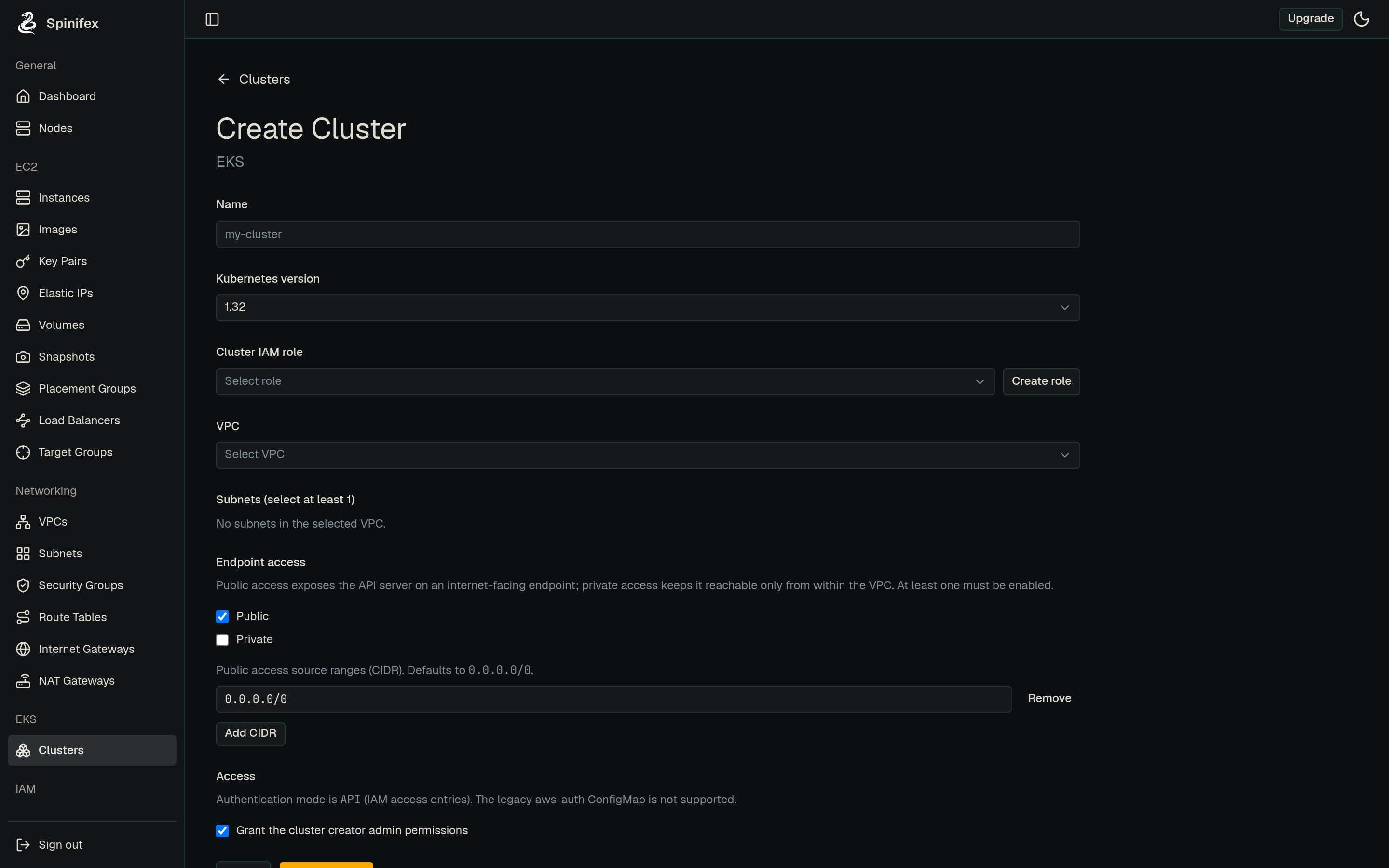 The Create Cluster form in the Spinifex console, showing name, Kubernetes version, IAM role, VPC, subnets, and endpoint access fields
